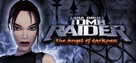   :  : , . Tomb Raider: The Angel Of Darkness