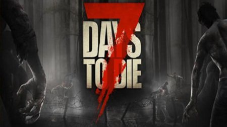 7 Days to Die:     